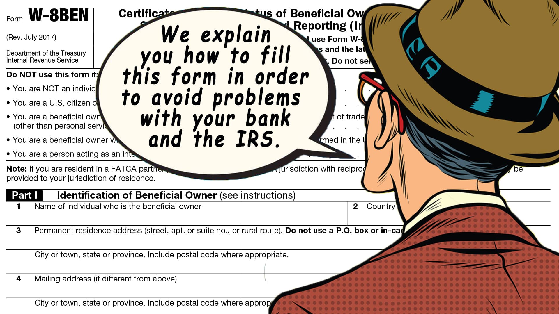 What are the W8 or BEN W8 and the FATCA forms in the United States