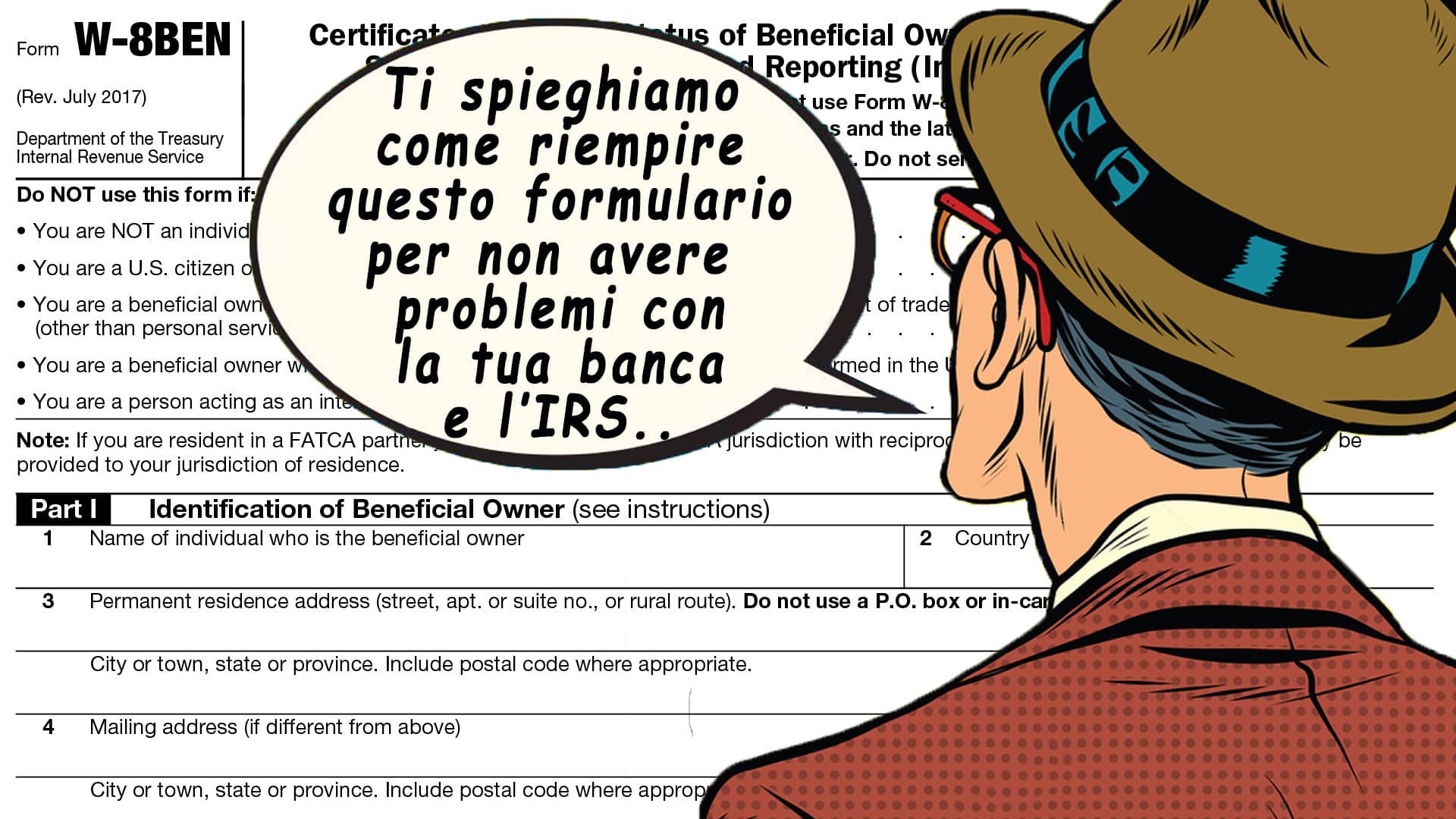 Cosa sono i formulari W8 o W8 BEN degli Stati Uniti e il formulario FATCA?